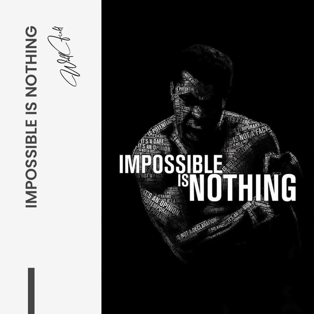Impossible is Nothing - Vidrio