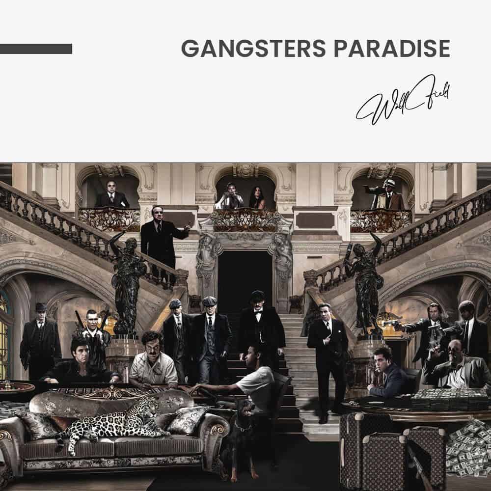 "Gangsters Paradise"